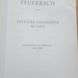 Tuleviku filosoofia alused . Avatud Eesti Raamat