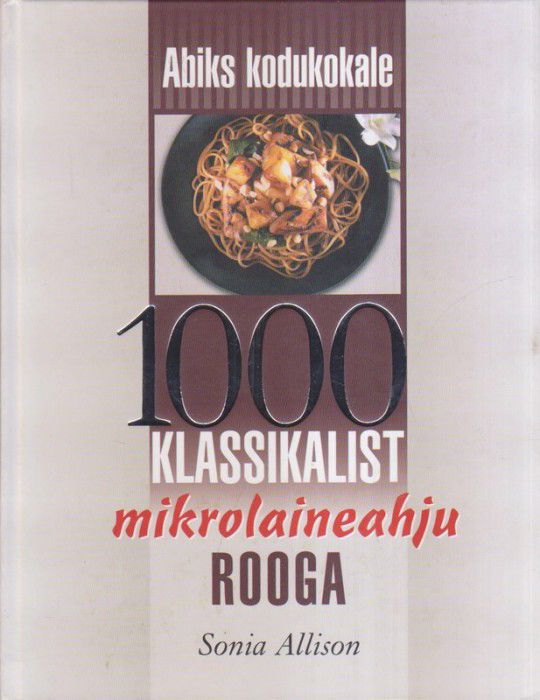 1000 klassikalist mikrolaineahju rooga . Abiks kodukokale