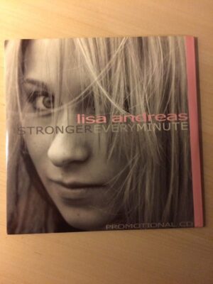 Lisa Andreas - Stronger Ever Minute. Autogrammiga! CD