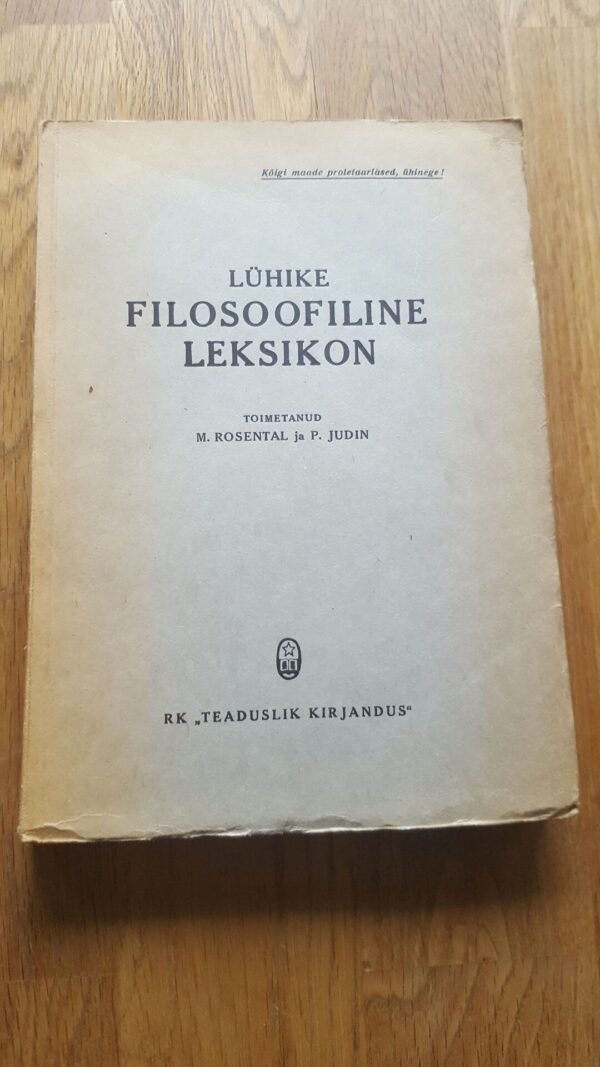 Lühike filosoofiline leksikon . 1945