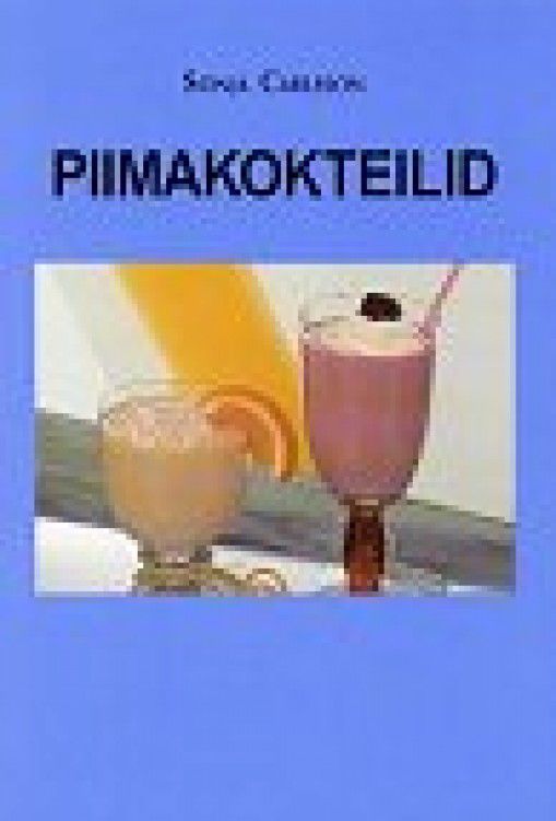 Piimakokteilid . Sonja Carlsson