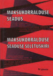 Maksukorralduse seadus . Maksukorralduse seaduse seletuskiri
