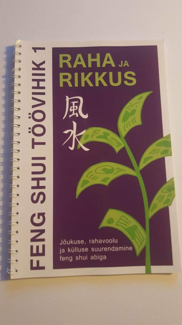 Feng shui töövihik . Raha ja rikkus