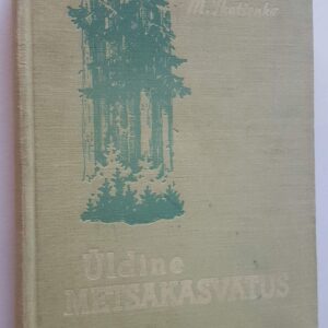 Üldine metsakasvatus