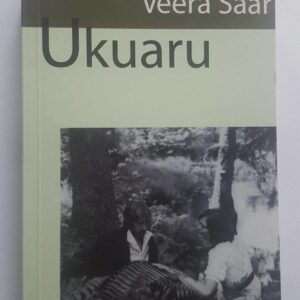 Ukuaru . Veera Saar