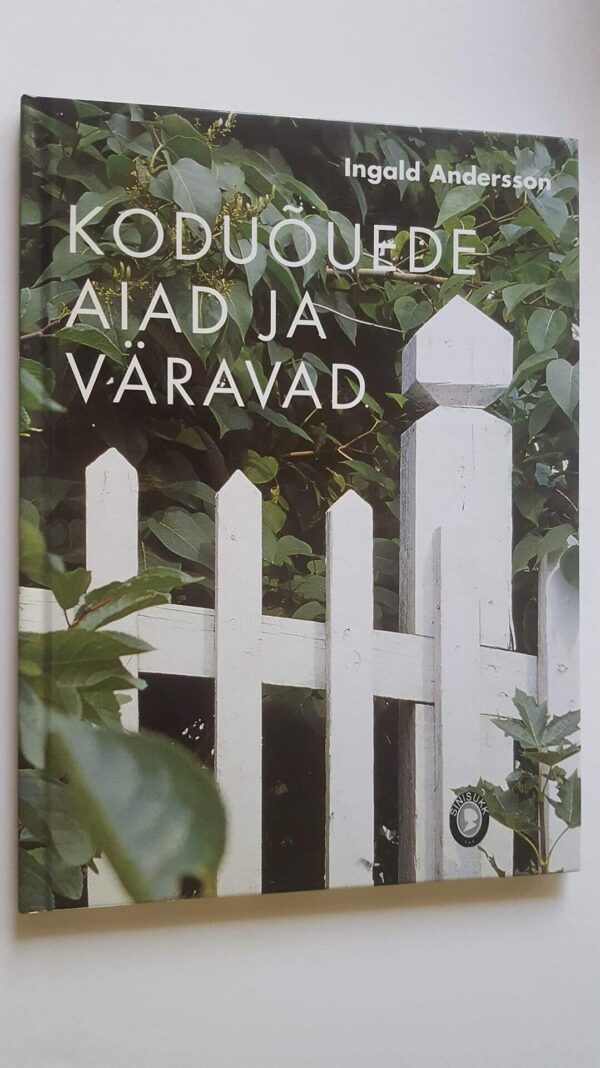 Koduõuede aiad ja väravad