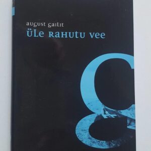 43448698 Üle rahutu vee . August Gailit