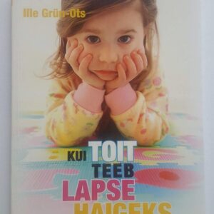 43515123 Kui toit teeb lapse haigeks