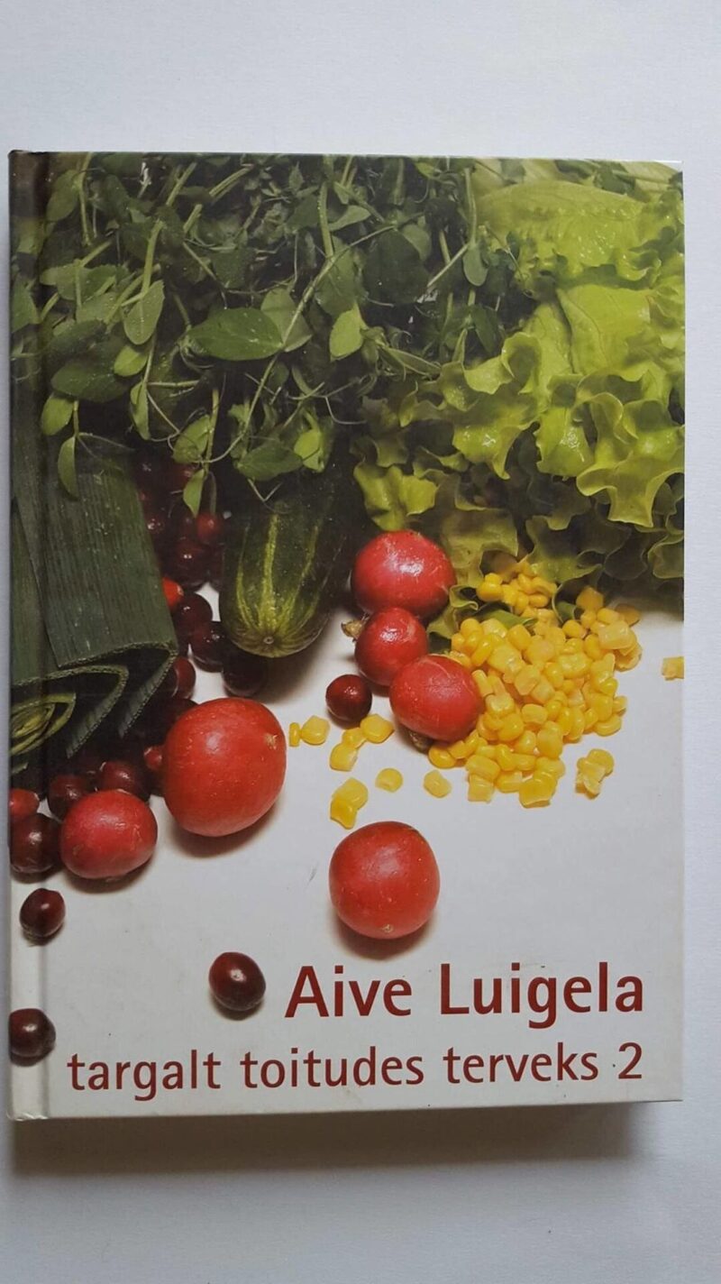 43552593 Targalt toitudes terveks 2 . Aive Luigela