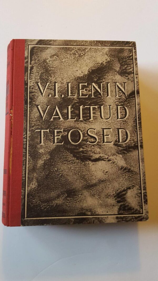 43651917 V. I. Lenin . Valitud teosed kahes köites . I köide . 1945