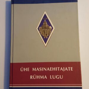 Ühe masinaehitajate rühma lugu
