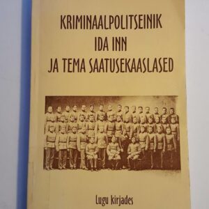 Kriminaalpolitseinik Ida Inn ja tema saatusekaaslased