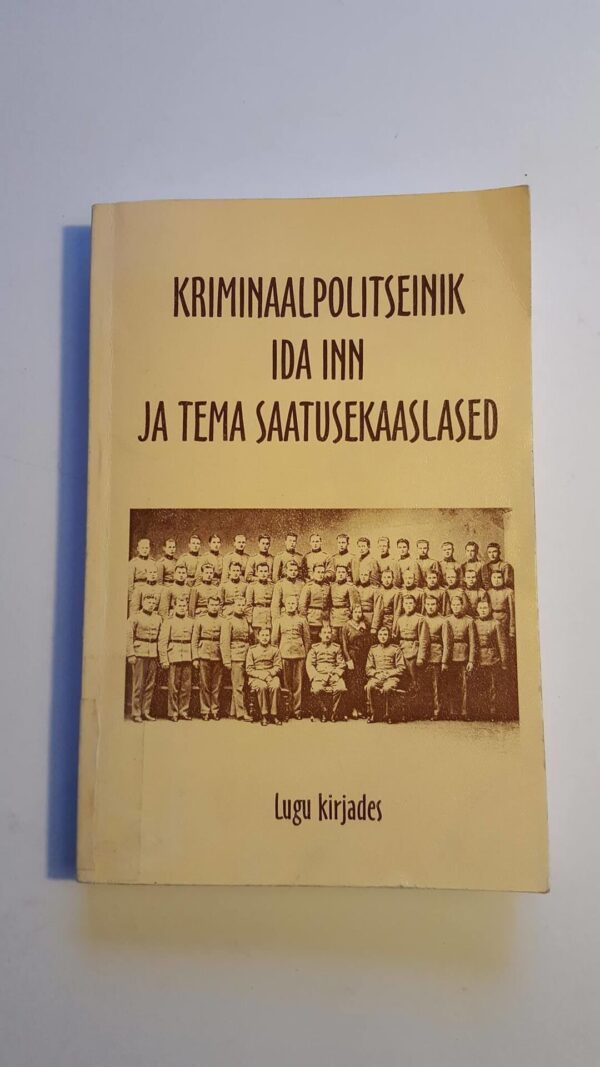 Kriminaalpolitseinik Ida Inn ja tema saatusekaaslased