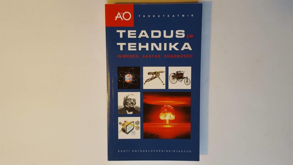 A ja O taskuteatmik . Teadus ja tehnika
