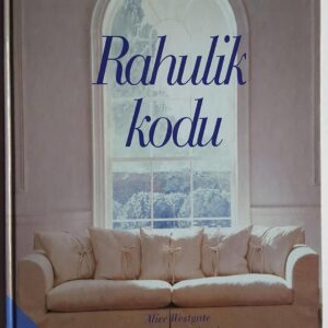 Rahulik kodu . Alice Westgate