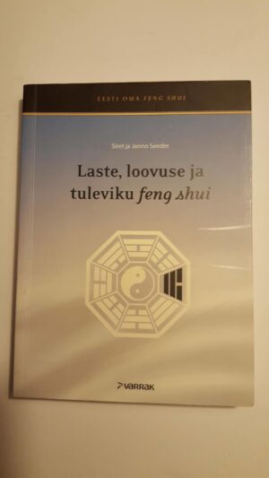 Laste, loovuse ja tuleviku feng shui