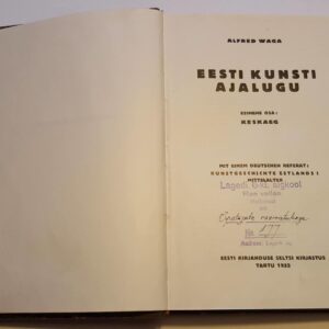 Eesti kunsti ajalugu . Alfred Waga . 1932
