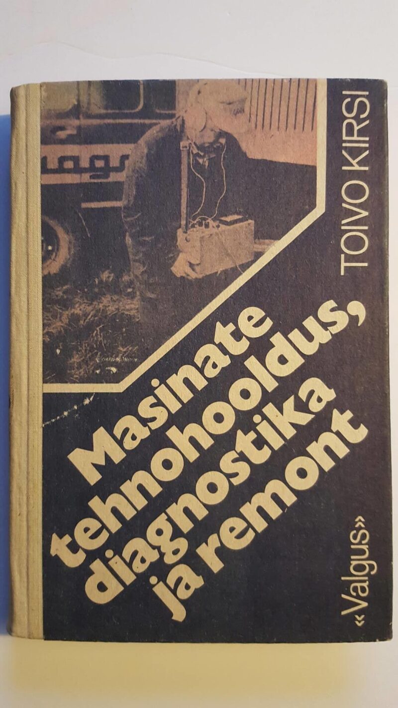44139116 Masinate tehnohooldus, diagnostika ja remont . Toivo Kirsi