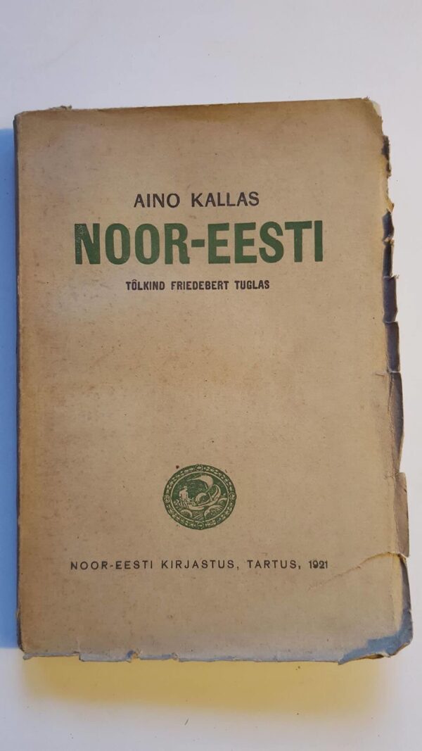 Noor-Eesti . Aino Kallas . 1921