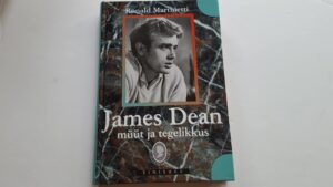 James Deani lugu . Müüt ja tegelikkus . Ronald Martinetti