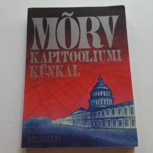 Mõrv Kapitooliumi künkal . Margaret Truman