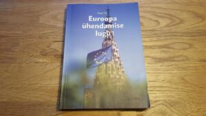 Euroopa ühendamise lugu . Paavo Palk
