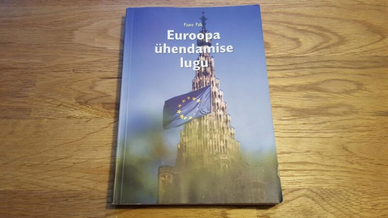44654005 Euroopa ühendamise lugu . Paavo Palk