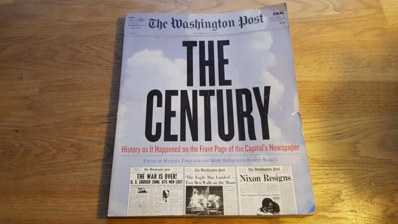 The Century: History as it Happened on the Front Page ...