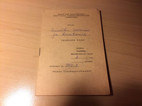 45292538 Pass Filmi Sururõhu Saamine Ja Kasutamine 1991. Filmoteek