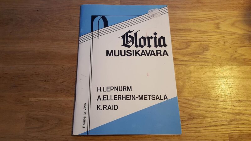 45327188 Gloria muusikavara . Anne Ellerhein-Metsala koorilaule