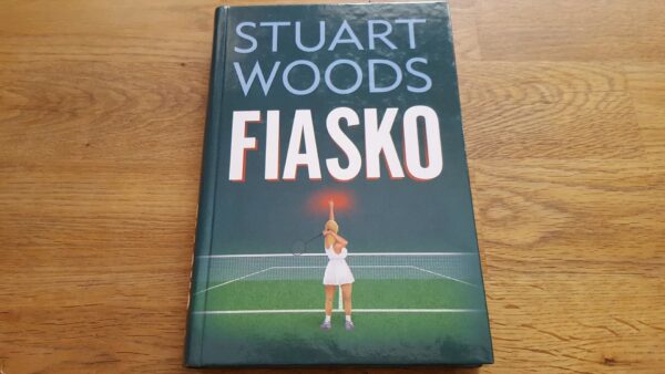 Fiasko . Stuart Woods