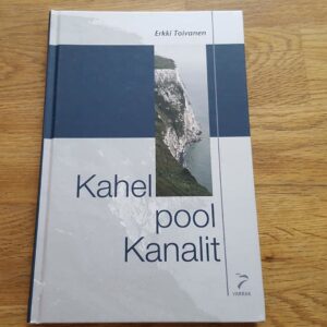 Kahel pool kanalit . Erkki Toivanen
