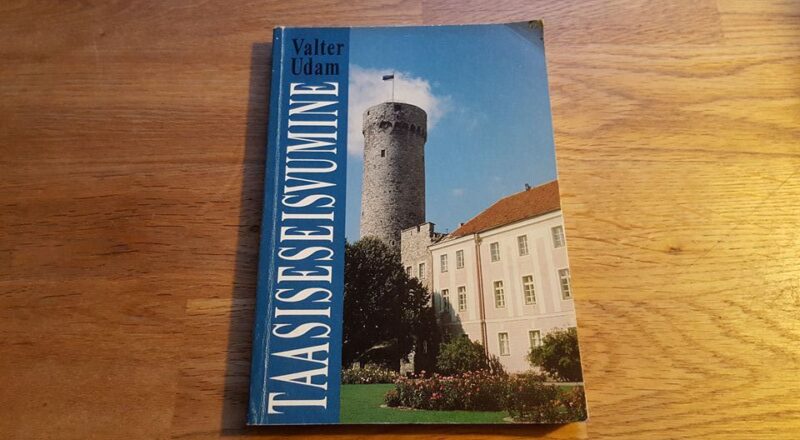 45456020 Taasiseseisvumine . Valter Udam
