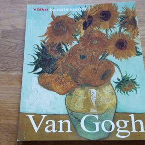 Vincent van Gogh . Elu ja looming . Dieter Beaujean