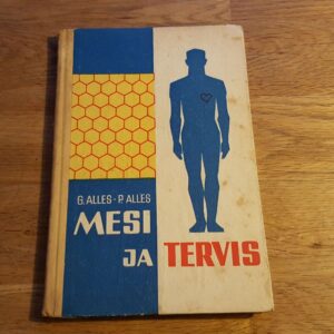 45481494 Mesi ja tervis . Galina Alles ja Paul Alles