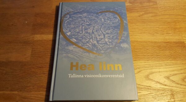 45498074 Hea linn . Tallinna visioonikonverentsid . Lisaks DVD