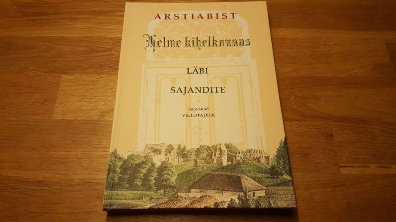45521182 Arstiabist Helme kihelkonnas läbi sajandite