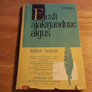 Eesti ajakirjanduse algus . Juhan Peegel