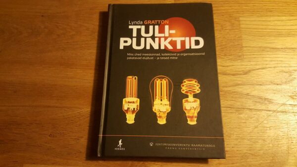 Tulipunktid . Lynda Gratton