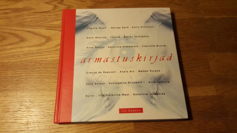 Armastuskirjad . Koostanud Jill Dawson