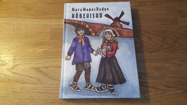 Hõbeuisud . Mary Mapes Dodge . 2008