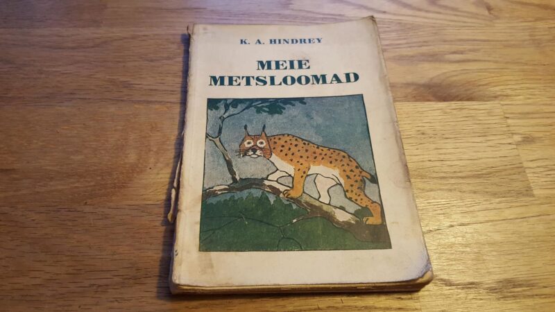 45917492 Meie metsloomad . Karl August Hindrey