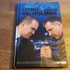 Linna valitsemine . Aarne Biin