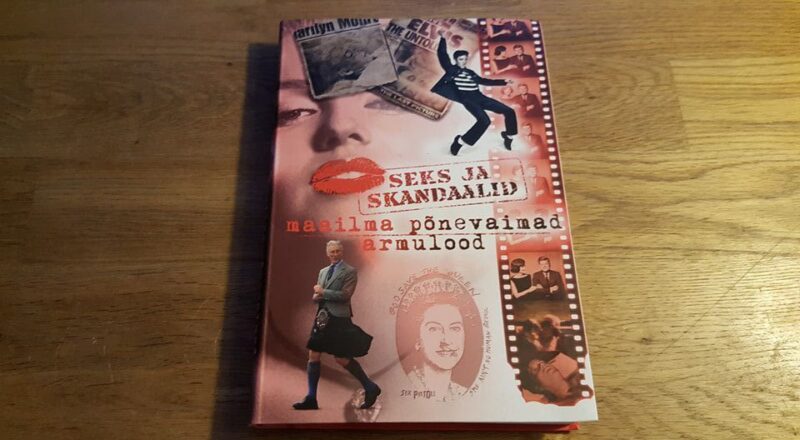 46005020 Seks ja skandaalid . Maailma põnevaimad armulood