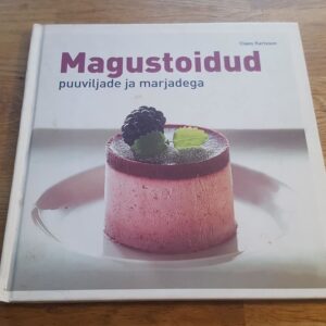 46021865 Magustoidud puuviljade ja marjadega