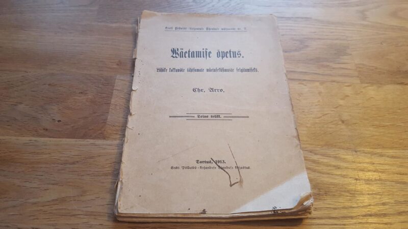 Wäetamise õpetus .  Christjan Arro .1913