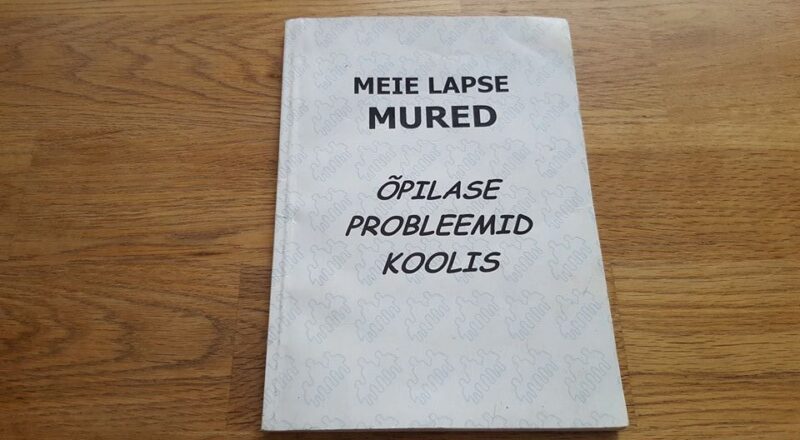 46339285 Meie lapse mured . Õpilase probleemid koolis