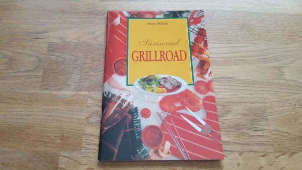 Särisevad grillroad . Anne Wilson