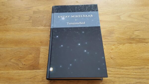 Tunnimehed . Ustav-Esko Mikelsaar