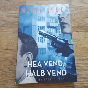 47048515 Hea vend, halb vend . Matti Rönkä